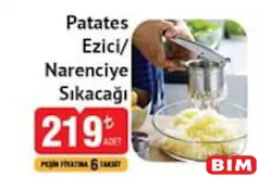 PATATES EZİCİ/NARENCİYE SIKACAĞI PATATES EZİCİ/NARENCİYE SIKACAĞI